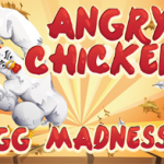 Angry Chicken Egg Madness